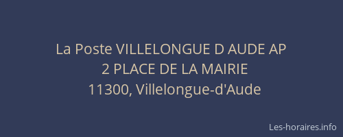 La Poste VILLELONGUE D AUDE AP