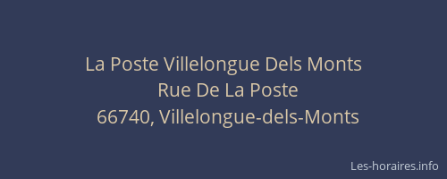 La Poste Villelongue Dels Monts