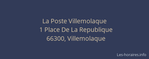 La Poste Villemolaque