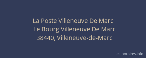 La Poste Villeneuve De Marc