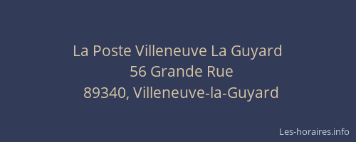 La Poste Villeneuve La Guyard