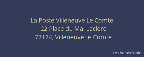 La Poste Villeneuve Le Comte