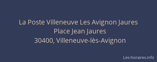 La Poste Villeneuve Les Avignon Jaures