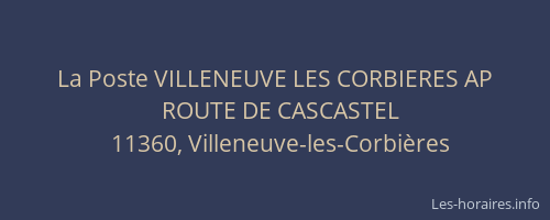 La Poste VILLENEUVE LES CORBIERES AP
