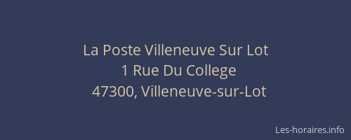 La Poste Villeneuve Sur Lot