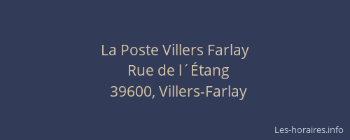 La Poste Villers Farlay