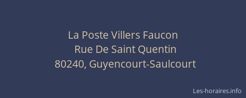 La Poste Villers Faucon