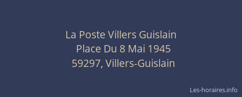 La Poste Villers Guislain