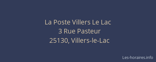La Poste Villers Le Lac