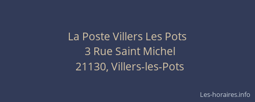La Poste Villers Les Pots