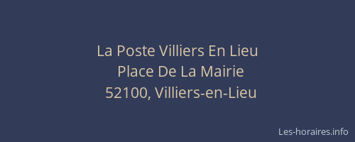 La Poste Villiers En Lieu
