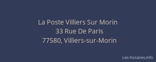La Poste Villiers Sur Morin