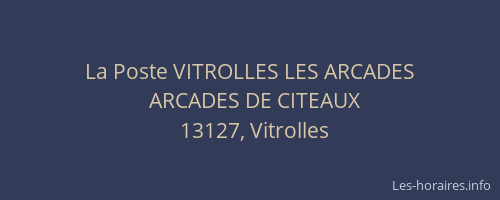 La Poste VITROLLES LES ARCADES