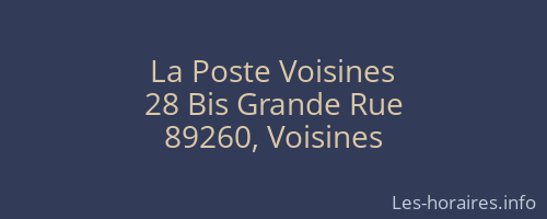 La Poste Voisines
