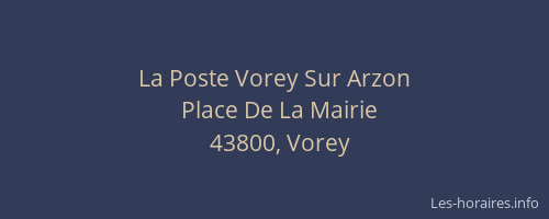 La Poste Vorey Sur Arzon