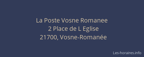 La Poste Vosne Romanee