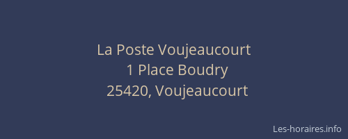 La Poste Voujeaucourt