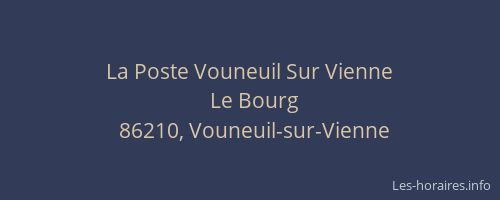 La Poste Vouneuil Sur Vienne