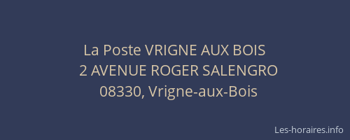 La Poste VRIGNE AUX BOIS