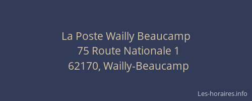 La Poste Wailly Beaucamp