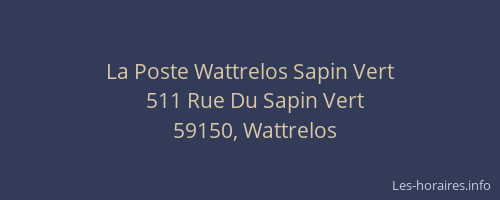 La Poste Wattrelos Sapin Vert