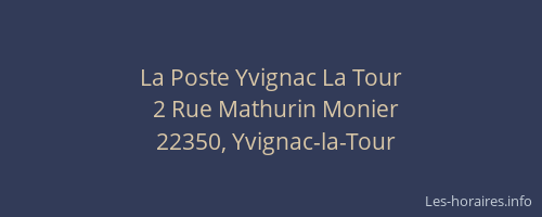 La Poste Yvignac La Tour
