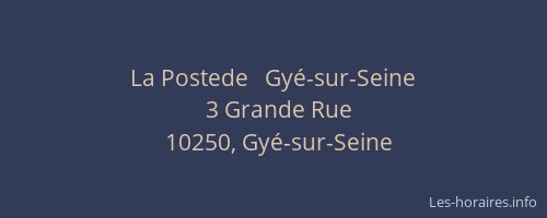 La Postede   Gyé-sur-Seine