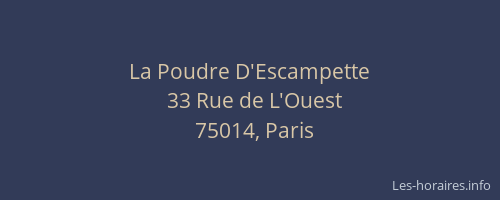 La Poudre D'Escampette