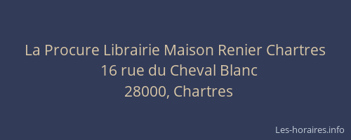 La Procure Librairie Maison Renier Chartres