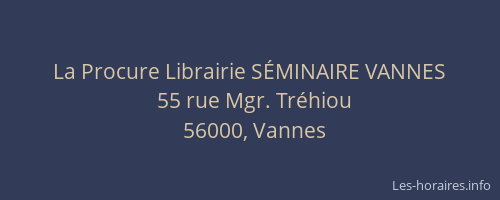 La Procure Librairie SÉMINAIRE VANNES
