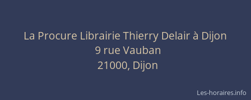 La Procure Librairie Thierry Delair à Dijon