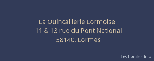 La Quincaillerie Lormoise
