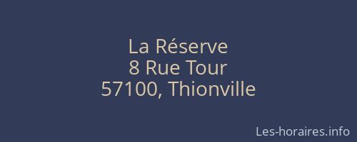 La R&eacute;serve