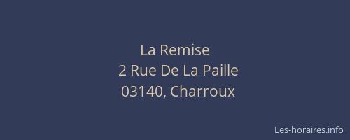 La Remise
