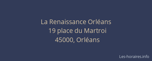 La Renaissance Orléans