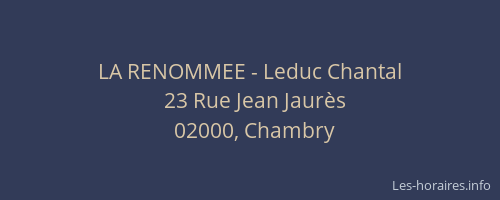 LA RENOMMEE - Leduc Chantal