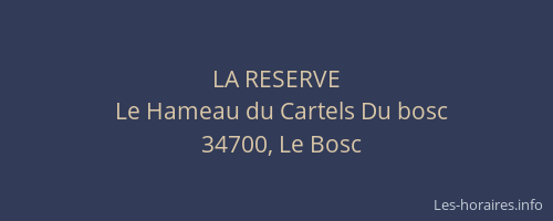 LA RESERVE