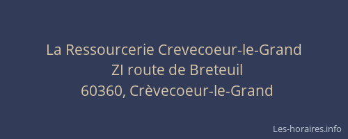 La Ressourcerie Crevecoeur-le-Grand