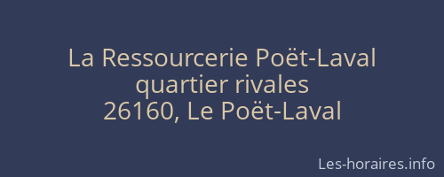 La Ressourcerie Poët-Laval