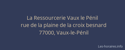 La Ressourcerie Vaux le Pénil