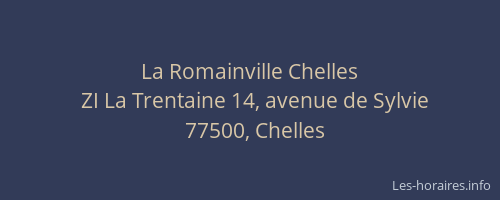 La Romainville Chelles