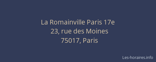 La Romainville Paris 17e