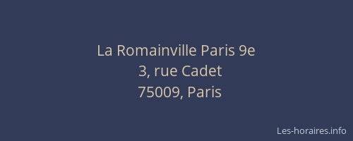 La Romainville Paris 9e