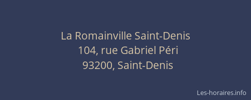 La Romainville Saint-Denis
