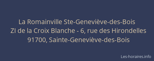 La Romainville Ste-Geneviève-des-Bois
