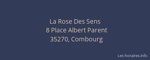 La Rose Des Sens