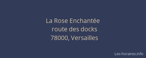 La Rose Enchantée