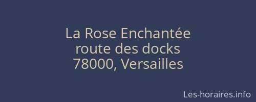 La Rose Enchantée