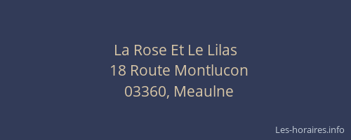 La Rose Et Le Lilas
