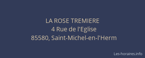 LA ROSE TREMIERE